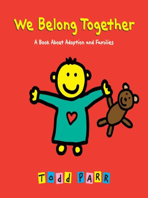 Title details for We Belong Together by Todd Parr - Available